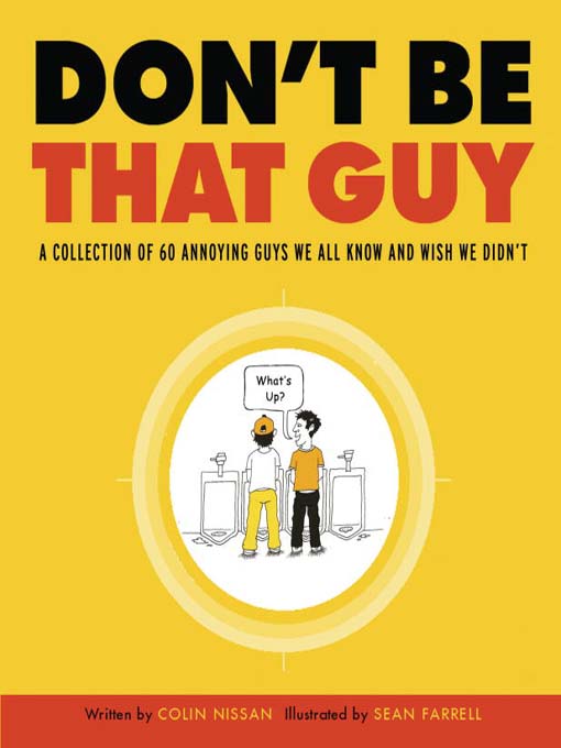 Title details for Don't Be That Guy by Colin Nissan - Available